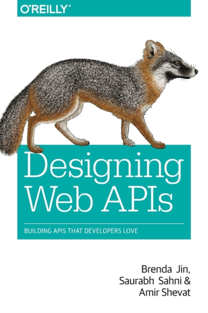 Designing Web APIs by Amir Shevat (Paperback Book)