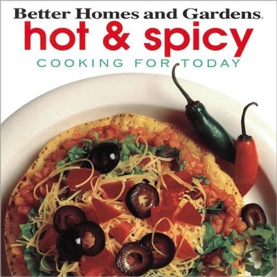 HOT & SPICY (COOKING FOR TODAY) By Lisa Mannes & Mary Major Williams - Hardcover