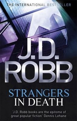 Strangers in Death Paperback J. D. Robb