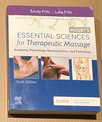 Mosby's Essential Sciences for Therapeutic Massage Sixth Edition (6th edition)
