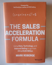 Sales Acceleration Formula : Using Data, Technology, and Inbound Selling to G...