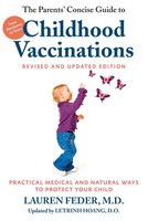The Parents' Concise Guide To Childhood Vaccinations, Second Edition Taschenbuch