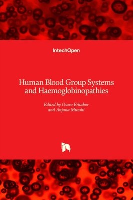 Erhabor - Human Blood Group Systems and Haemoglobinopathies - New hard - X555z