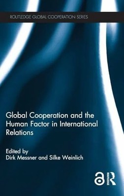 Global Cooperation and the Human Factor in International Buch Routledge