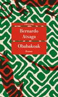 Obabakoak Oder Das GäNsespiel | Roman | Bernardo Atxaga | Deutsch | Taschenbuch