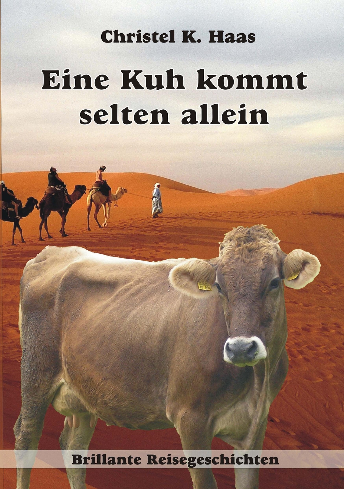 Thumbnail - Eine Kuh Kommt Selten Allein | Christel K. Haas | Brillante