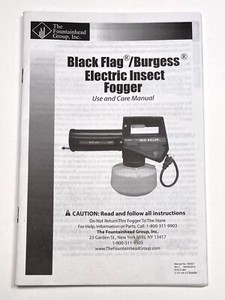 Black Flag / Burgess Electric Insect Fogger USE AND CARE MANUAL Fountainhead