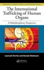 International Trafficking of Human Organs : A...
