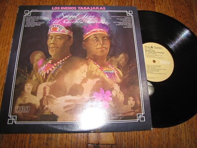 LOS INDIOS TABAJARAS - SECRET LOVE ALL-TIME FILM FAVORITES - RCA RECORDS LP