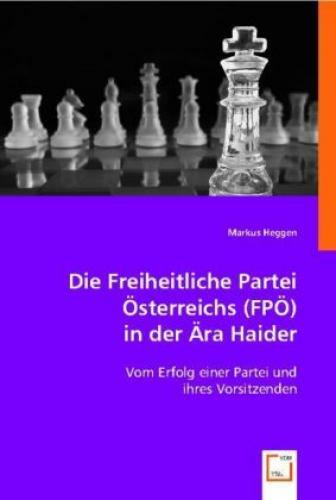 Thumbnail - Die Freiheitliche Partei Österreichs (fpö) In Der Ära Haider Vom