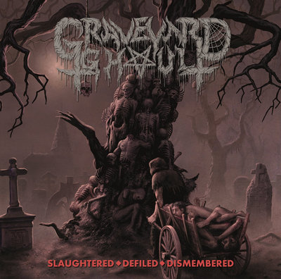 GRAVEYARD GHOUL - Slaughtered Defiled Dismembered - CD - DEATH METAL