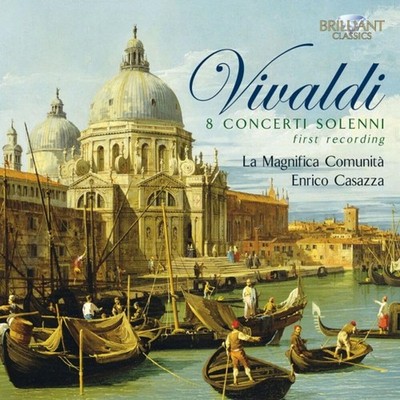 Vivaldi: 8 Concerti Solenni [Audio CD] Vivaldi, A. [Tracked 24 Post]