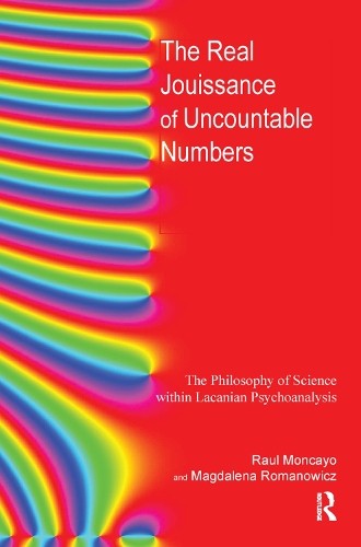 The Real Jouissance of Uncountable Numbers - 9780367328634