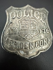 1890’s Meriden Conn Police Antique Collectible Badge