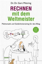 Rechnen mit dem Weltmeister | Mathematik und Gedächtnistraining für den Alltag