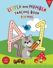Letter And Number Tracing Book For Kids Ages 3-5 Trace Letters of The Alphabe...