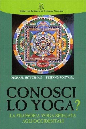 Istituto Di Scienze Umane Conosci Lo Yoga? - Richard Hittleman, Stefano Fontana - Immagine 5