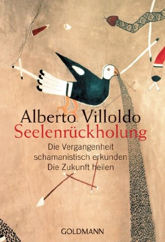 SeelenrüCkholung: Die Vergangenheit Schamanistisch Erkunden - Die Zukunft Heilen-image