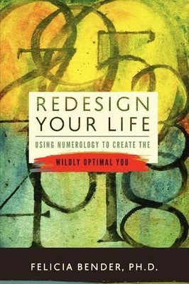 Felicia Bender Ph D Redesign Your Life (Paperback) (UK IMPORT)