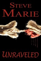 Steve Marie | Unraveled | Taschenbuch | Englisch (2010) | Authorhouse
