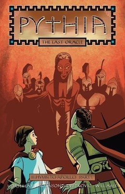 Pythia The Last Oracle Issue #3 By Travis Horseman - New Copy - 9798218620509