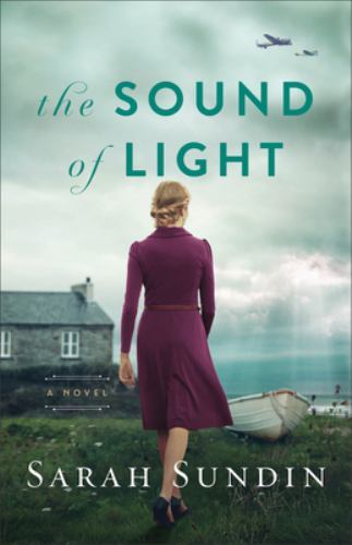 Sound of Light : A Novel by Sarah Sundin (2023, Trade Paperback)
