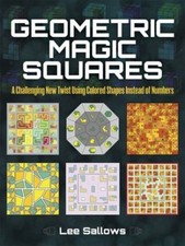 Geometric Magic Squares: A Challenging New Twist Using Colored Shapes Instead o