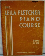 The Leila Fletcher Piano Course Book Three 1950