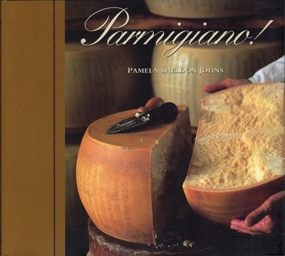 Parmigiano! by Johns, Pamela