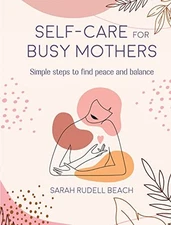 Self-care for Busy Mothers: Si - VERY GOOD
