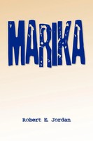 Robert E. Jordan | Marika | Taschenbuch | Englisch (2007) | Xlibris