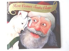 Here Comes Santa Claus by Autry