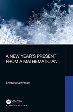 A New Years Present from a Mathematician by Snezana Lawrence (English) Hardcover