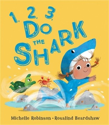 1, 2, 3, Do the Shark (Board Book)