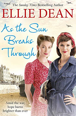Wie die Sonne durchbricht: Band 15 (Die Cliffehaven-Serie, 15) - Dean, Ellie