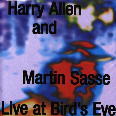 Harry Allen / Martin Sasse Quartet - Live At B (Vinyl LP - 2022 - EU - Original)