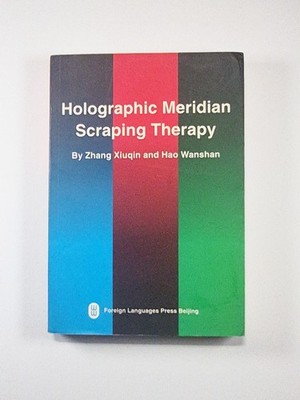 Holographic Meridian Scraping Therapy