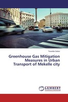 Greenhouse Gas Mitigation Measures In Urban Transport Of Mekelle City Tewelde Ge