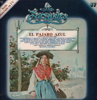 La Zarzuelas(No.67 Vinyl LP)El Pajaro Azul Benito Lauret-Zacosa-ZCL 106-VG/Ex+