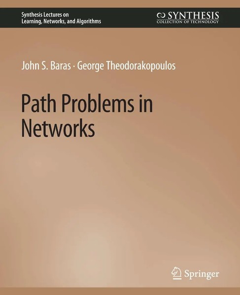 John Baras (U. A.) | Path Problems In Networks | Taschenbuch | Englisch (2010)-image