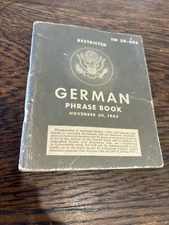 Vintage German Phrase Book by War Dept. First Ed Restricted 1943