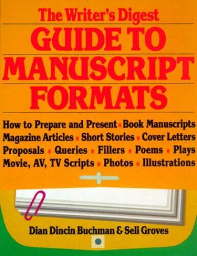 The Writers Digest Guide to Manuscript Formats - Hardcover - GOOD