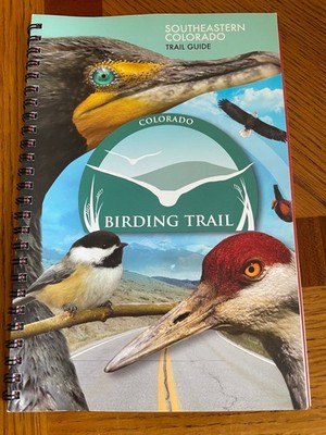 Colorado Birding Trail Southeastern Colorado Trail Guidebook Spiral Bound Maps