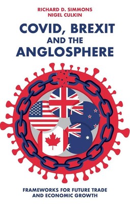 Richard D. Simmons (u. a.) | Covid, Brexit and The Anglosphere | Taschenbuch