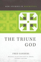 Fred Sanders | The Triune God | Taschenbuch | Englisch (2016)