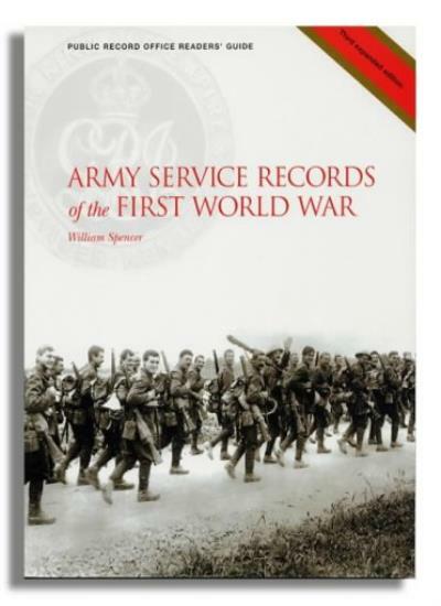 Army Service Records of the First World War (Public Record Offi .9781903365236