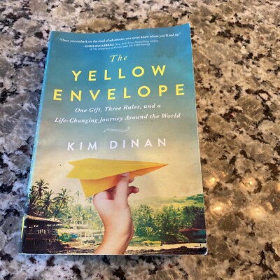 The Yellow Envelope : One Gift, Three Rules, and a Life-Changing Journey Around