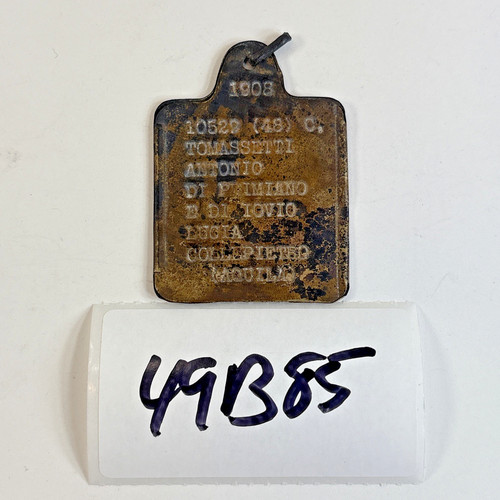 WW1 Italian Army dog ID Tag 1908 Tomassetti Antonio Collepietro (Aquila) 49B85