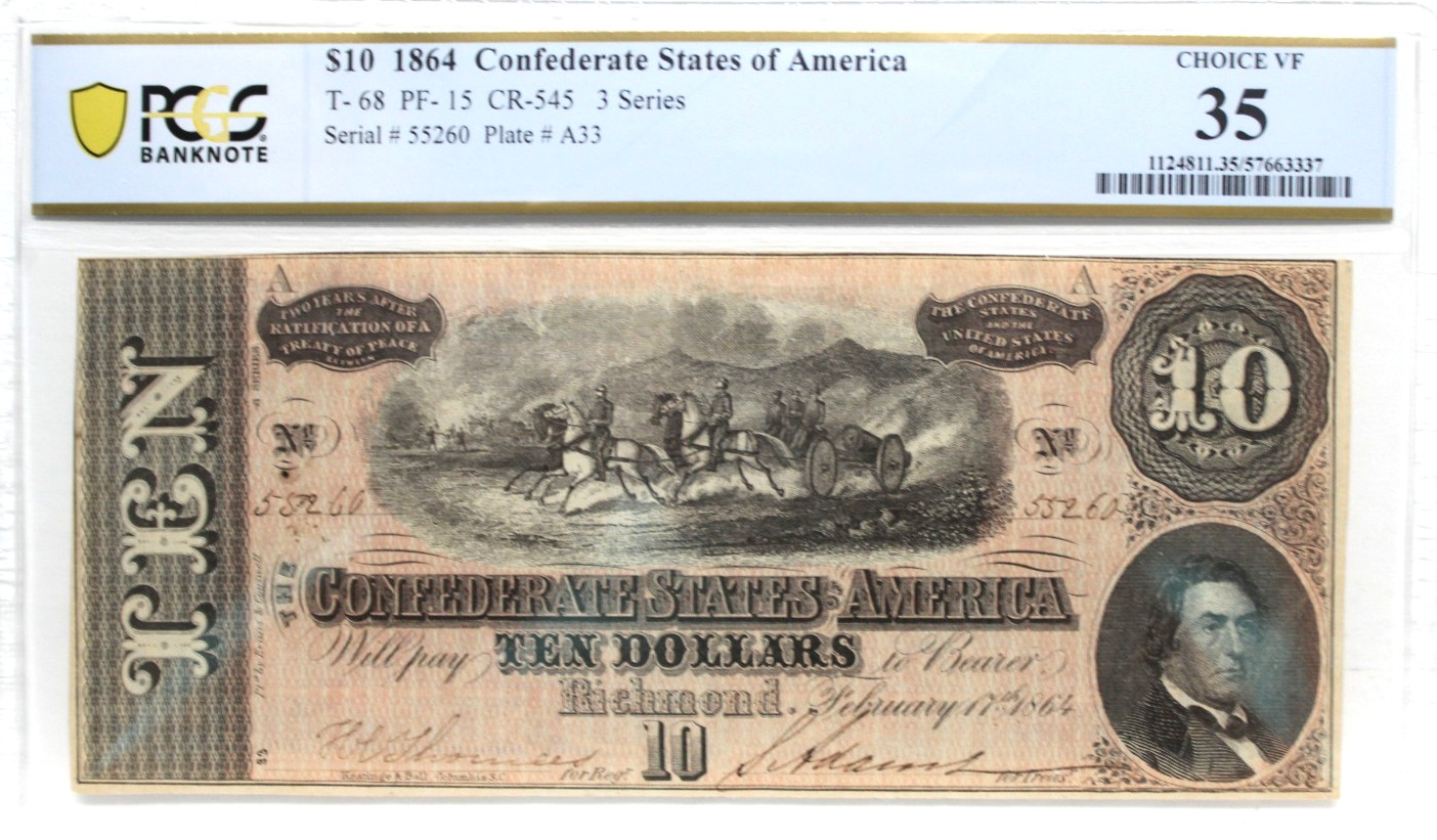 T-68 $10 1864 CONFEDERATE CURRENCY CSA PCGS  35 PF-15 RARITY 3 BRIGHT NOTE!
