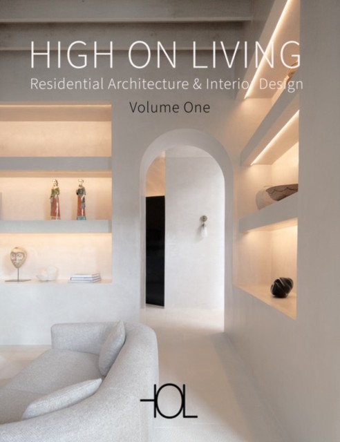 High on Living Residential Architecture  Interior Design HARDBACK 9788499366340